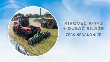 Kirovec K-743 + dusač siláže - ZEAS Nedakonice